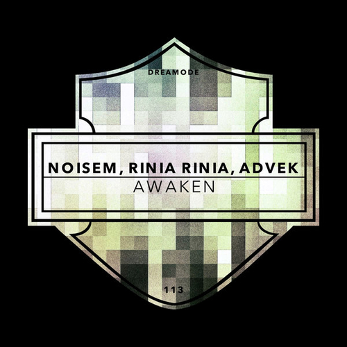 Noisem, Rinia Rinia, Advek - Awaken [DRM113]